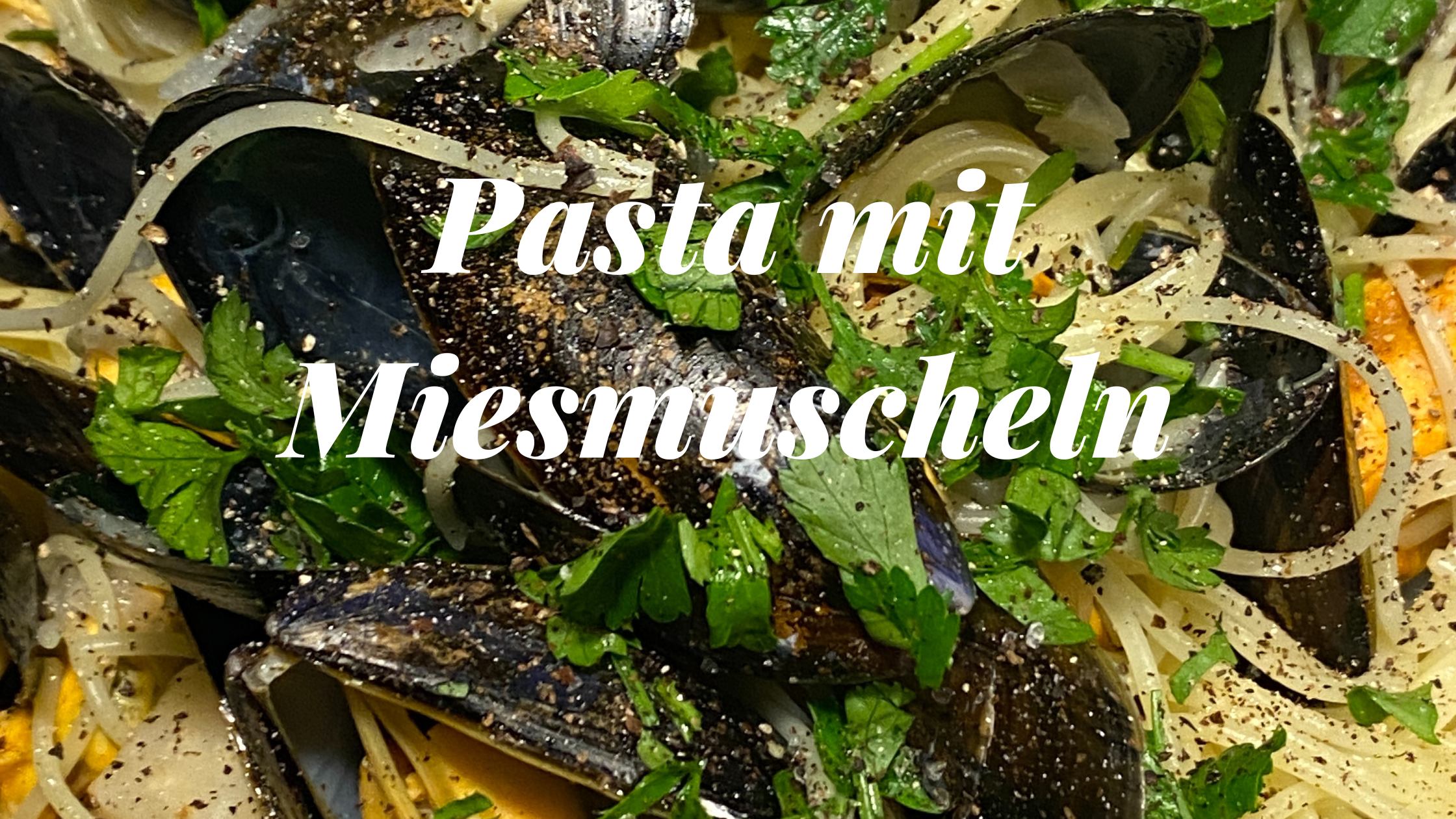 Pasta mit Miesmuscheln